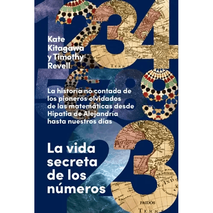 La Vida Secreta De Los Numeros - Kitagawa, Kate; Revell, Timothy 1