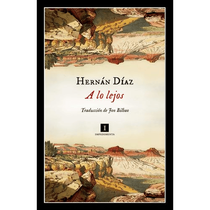 A Lo Lejos - Diaz, Hernan 1