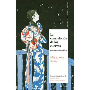 La Constelacion De Los Cuervos Y Otros Cuentos Magicos - Miyazawa, Kenji
