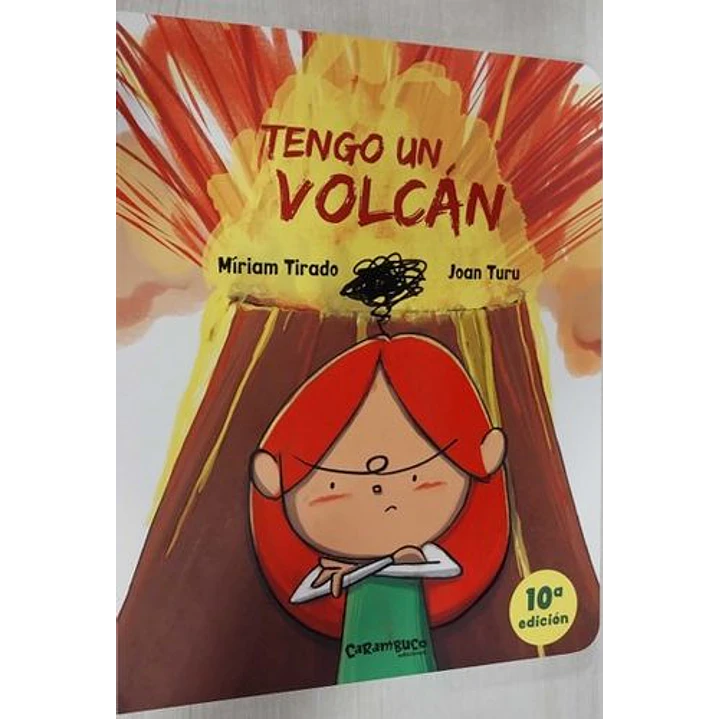 Tengo Un Volcan - Tirado, Miriam / Turu, Joan 1