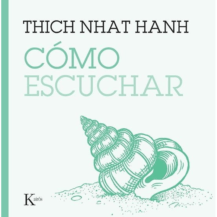 Como Escuchar - Thich Nhat Hanh 1