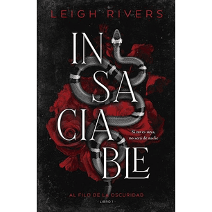 Insaciable - Rivers, Leigh