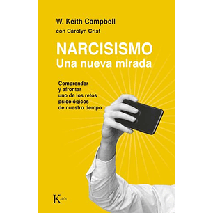 Narcisismo - Campbell, W. Keith; Crist, Carolyn