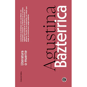 Literatura O Muerte - Bazterrica, Agustina