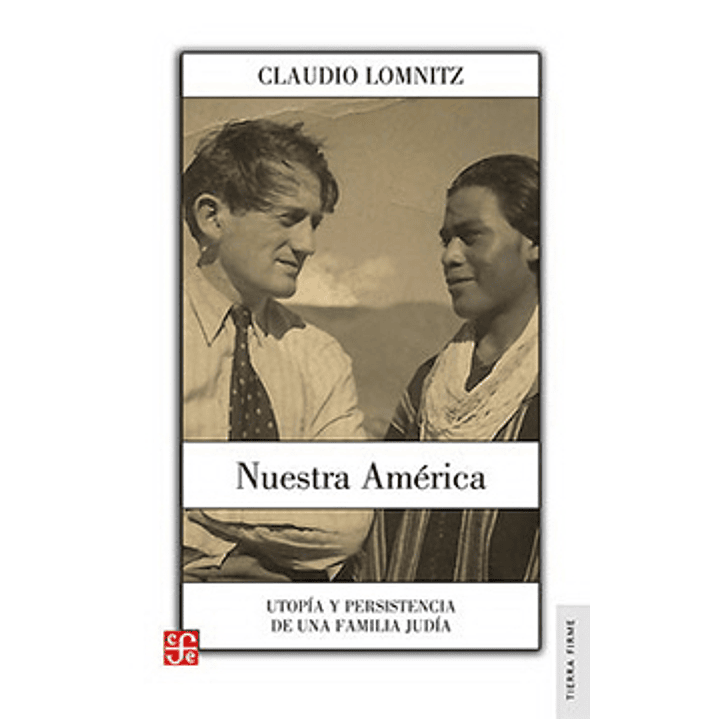 Nuestra America - Lomnitz, Claudio 1