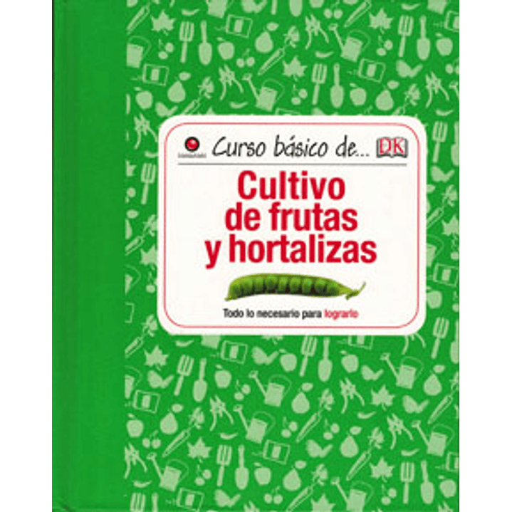 Curso Basico De Cultivo De Fruta Y Hortalizas - Shackleton 1
