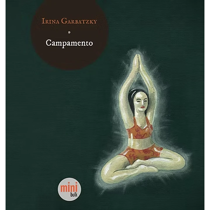 Campamento - Garbatzky, Irina 1