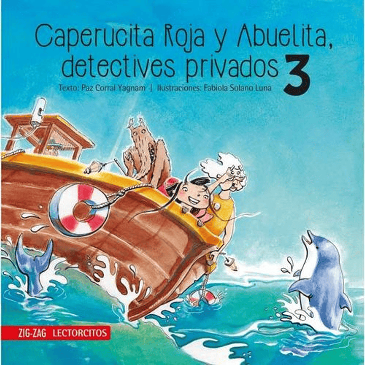 Caperucita Roja Y Abuelita Detectives Privados 3 - Corral Yagnam, Paz 1