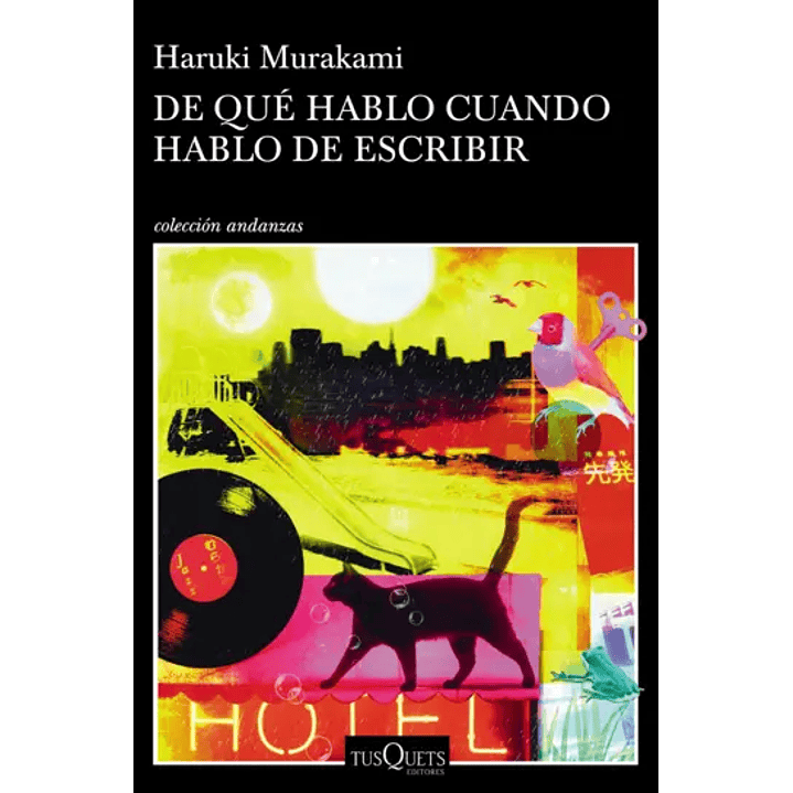 De Que Hablo Cuando Hablo De Escribir - Murakami, Haruki 1