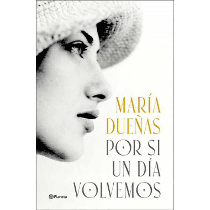 Por Si Un Dia Volvemos - Maria Dueñas 1