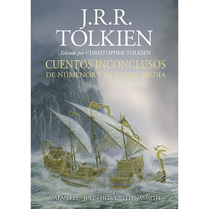 Cuentos Inconclusos Ilustrados - J.r.r. Tolkien