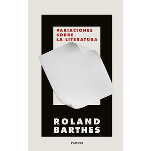 Variaciones Sobre La Literatura - Barthes, Roland