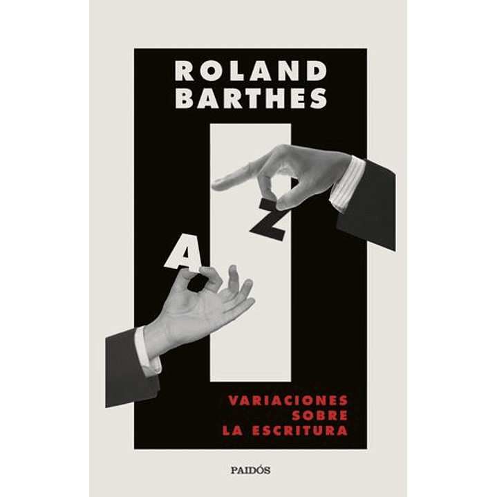 Variaciones Sobre La Escritura - Barthes, Roland 1