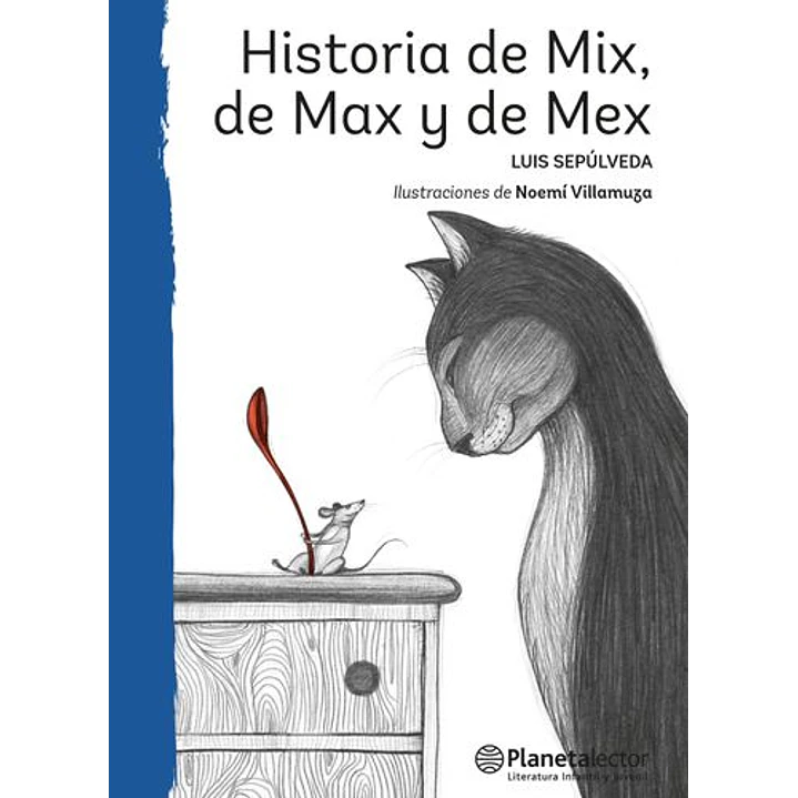 Historia De Mix De Max Y De Mex - Sepulveda, Luis 1