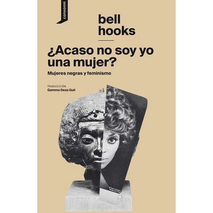 Acaso No Soy Yo Una Mujer?  Mujeres Negras Y Feminismo  	Libro Nuevo - Hooks, Bell 1