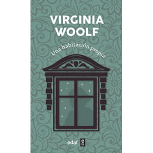 Una Habitacion Propia   - Woolf, Virginia
