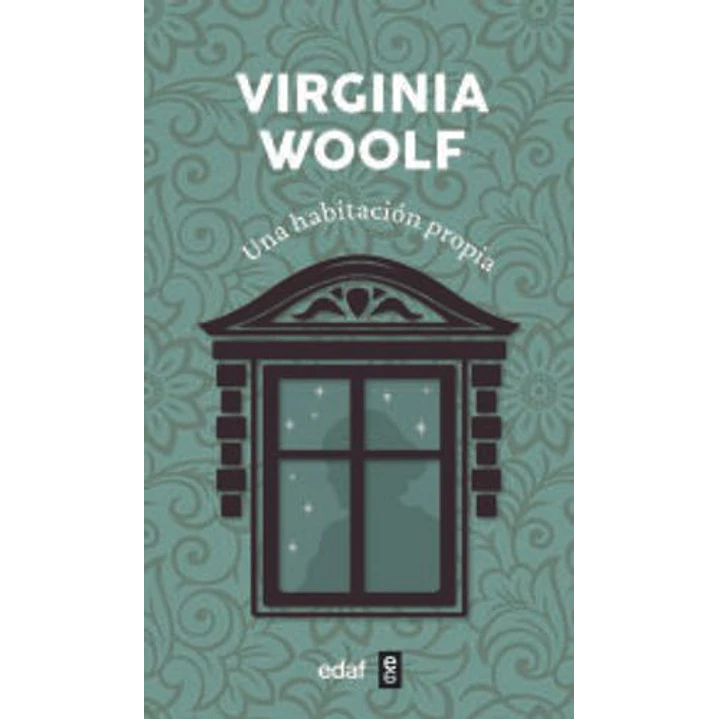 Una Habitacion Propia   - Woolf, Virginia 1