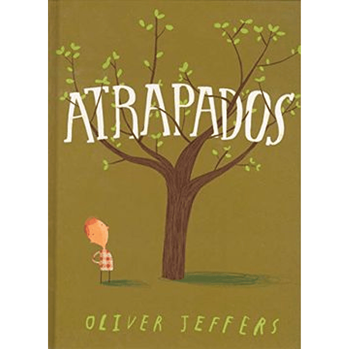 Atrapados - Jeffers, Oliver 1