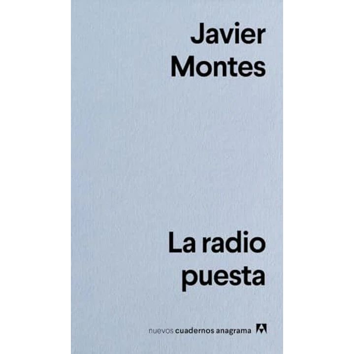 La Radio Puesta - Montes, Javier 1