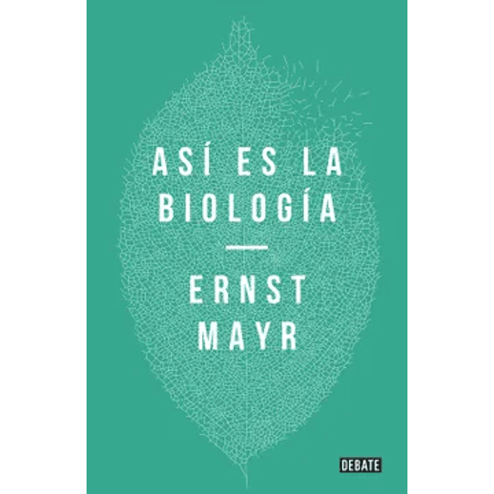Asi Es La Biologia - Mayr, Ernst 1