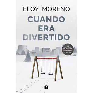 Cuando Era Divertido - Moreno, Eloy