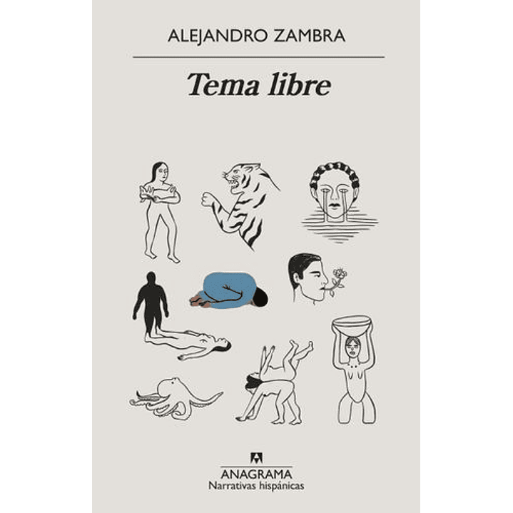 Tema Libre - Zambra, Alejandro 1