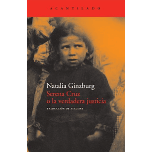 Serena Cruz O La Verdadera Justicia - Ginzburg, Natalia