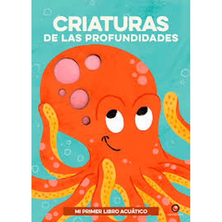 Mi Primer Libro Acuatico Criaturas De Las Profundidades - Sin Autor 1