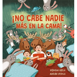 ¡No Cabe Nadie Mas En La Cama! - Abela, Deborah; Verola, Marina