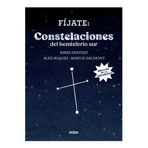 Fíjate - Constelaciones Del Hemisferio Sur - Pequeña Guía - Sanjuan, Anna