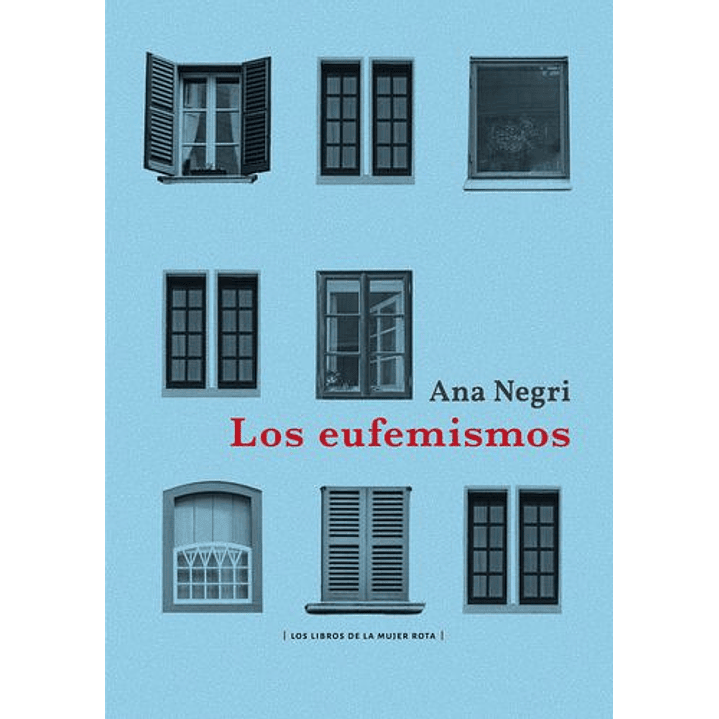 Los Eufemismos - Negri, Ana 1