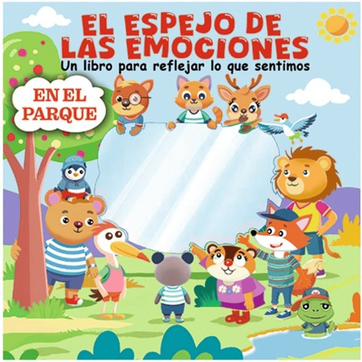 El Espejo De Las Emociones En El Parque - Sin Autor 1