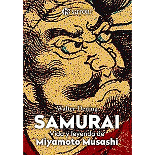 Samurai Vida Y Leyenda De Miyamoto Musashi - Dening, Walter