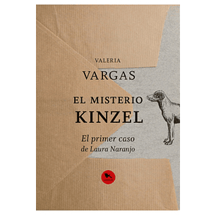El Misterio Kinzel - Vargas, Valeria