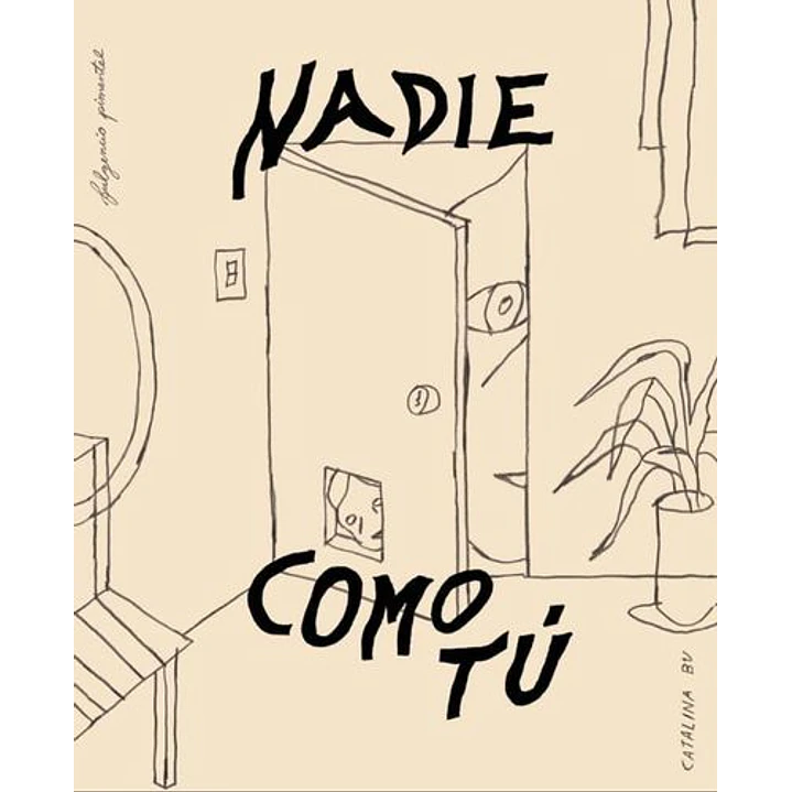 Nadie Como Tu - Bu, Catalina 1