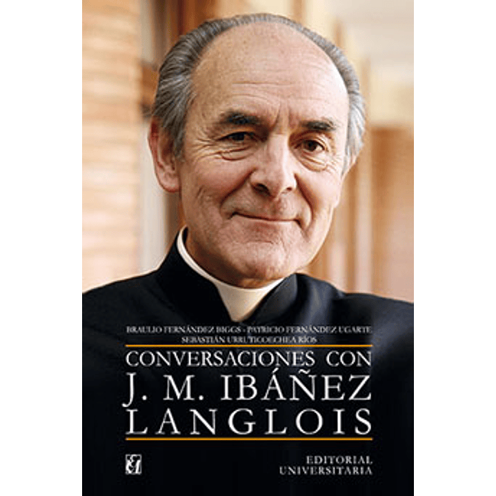 Conversaciones Con J.m. Ibañez Langlois - Ibañez Langlois, Jose Miguel 1