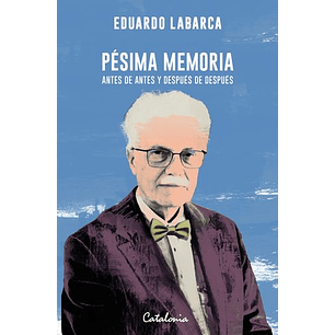 Pesima Memoria - Labarca, Eduardo