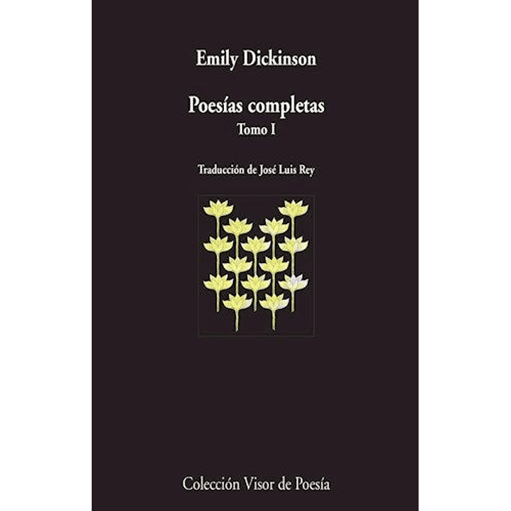 Poesias Completas Tomo 1 - Dickinson, Emily 1