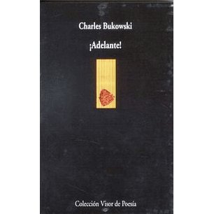 Adelante - Bukowski, Charles