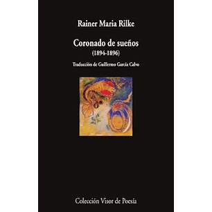 Coronado De Sueños - Rilke, Rainer Maria
