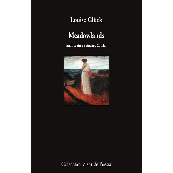 Meadowlands  - Gluck, Louise 1