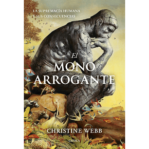 El Mono Arrogante - Webb, Christine
