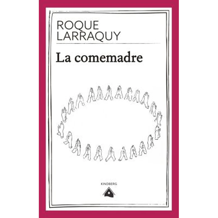 La Comemadre - Larraquy, Roque 1