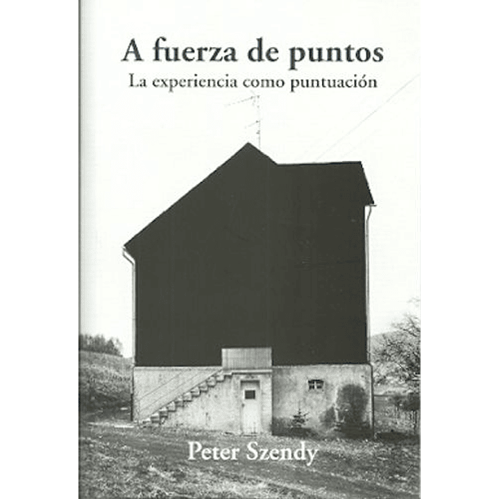 A Fuerza De Puntos - Peter, Szendy 1