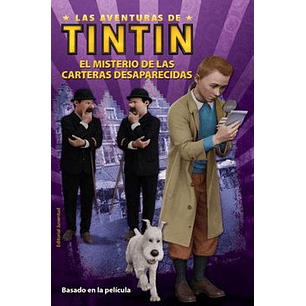 Las Aventuras De Tintin El Misterio De Las Carteras Desaparecidas - Herge