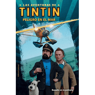 Las Aventuras De Tintin Peligro En El Mar - Herge
