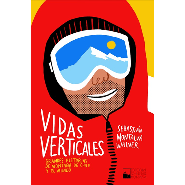 Vidas Verticales - Montalva, Sebastian 1