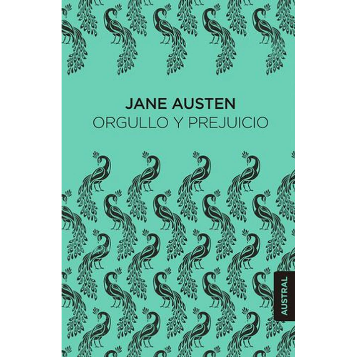Orgullo Y Prejuicio - Austen, Jane 1
