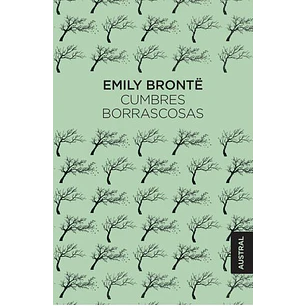 Cumbres Borrascosas (Austral) - Bronte, Emily