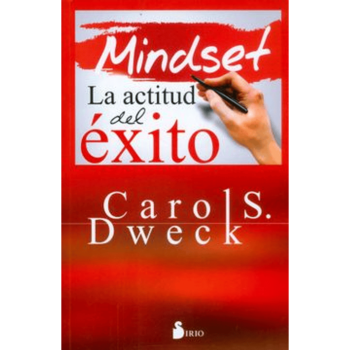 Mindset La Actitud Del Exito - Dweck, Carol S 1